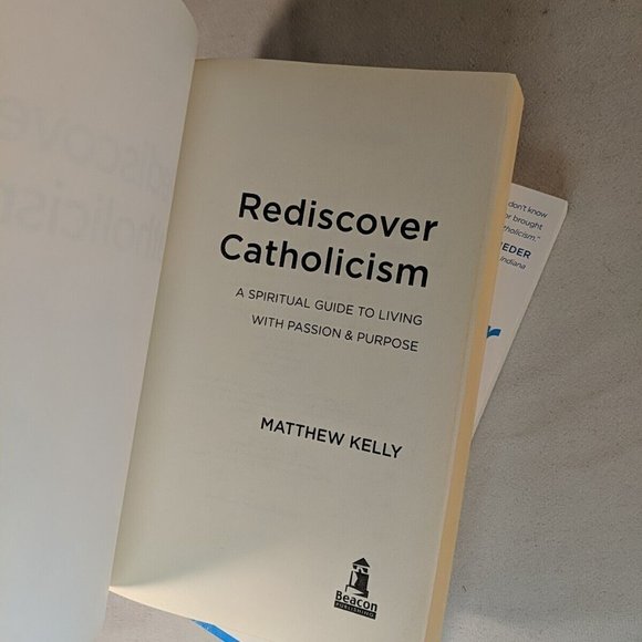 Rediscover Catholicism Matthew Kelly Paperback Book Spiritual Guide to Living - Picture 7 of 16
